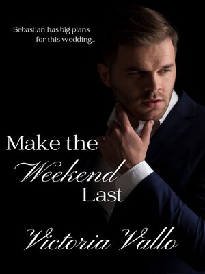 cover image of Make the Weekend Last